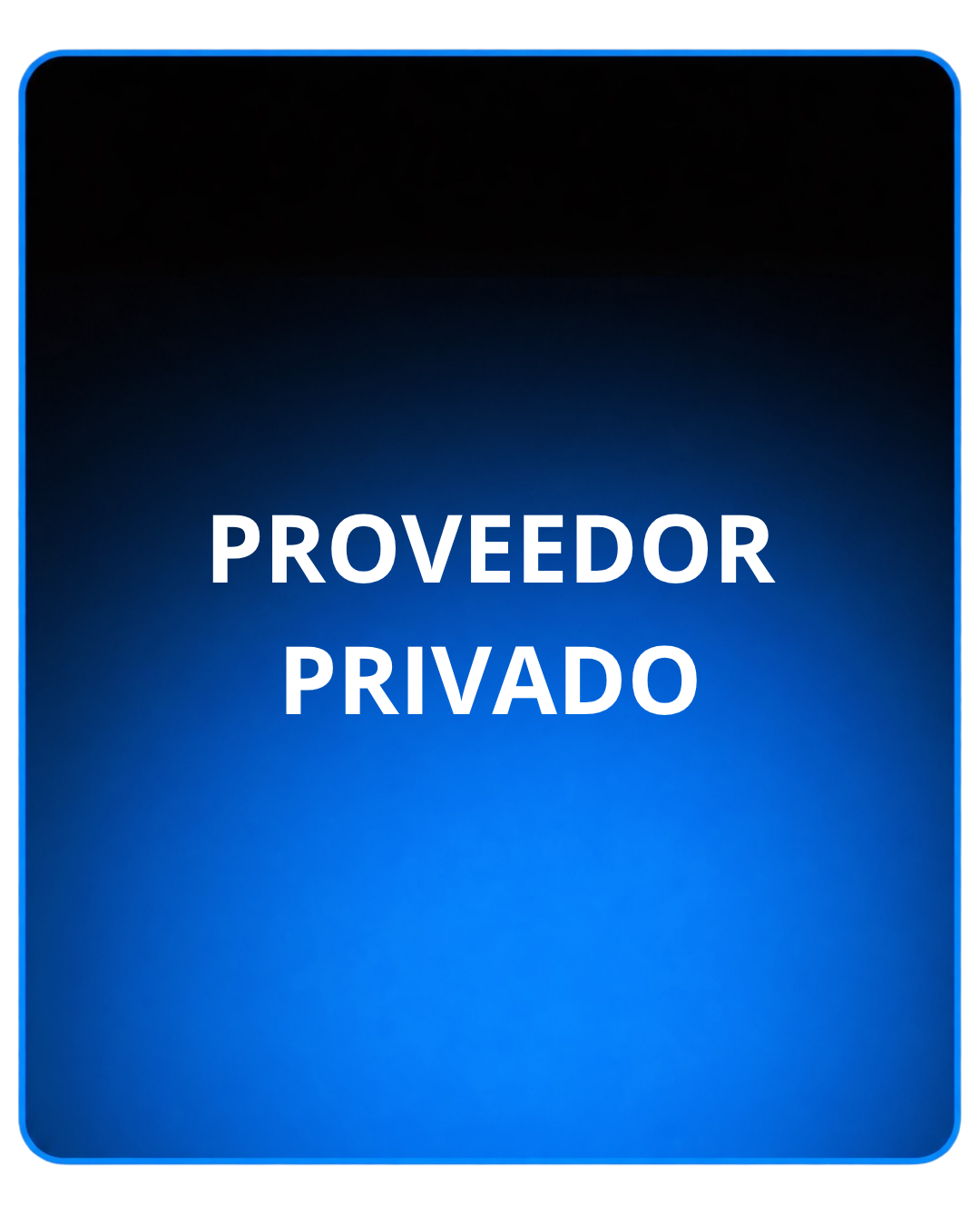 PROVEEDOR PRIVADO